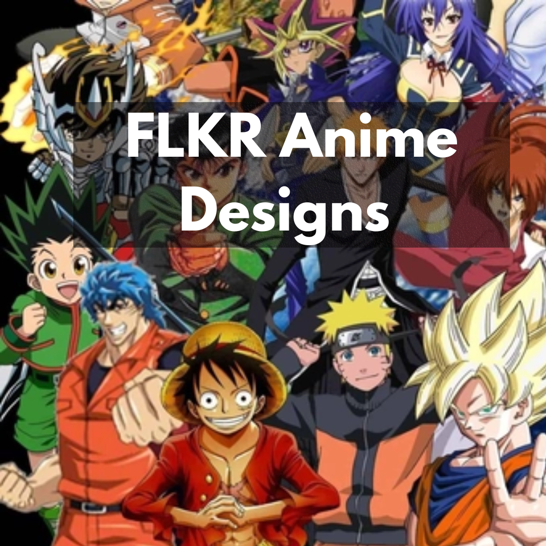 Anime FLKR designs